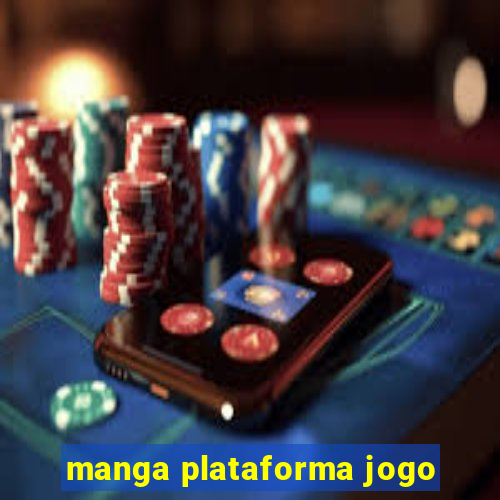 manga plataforma jogo